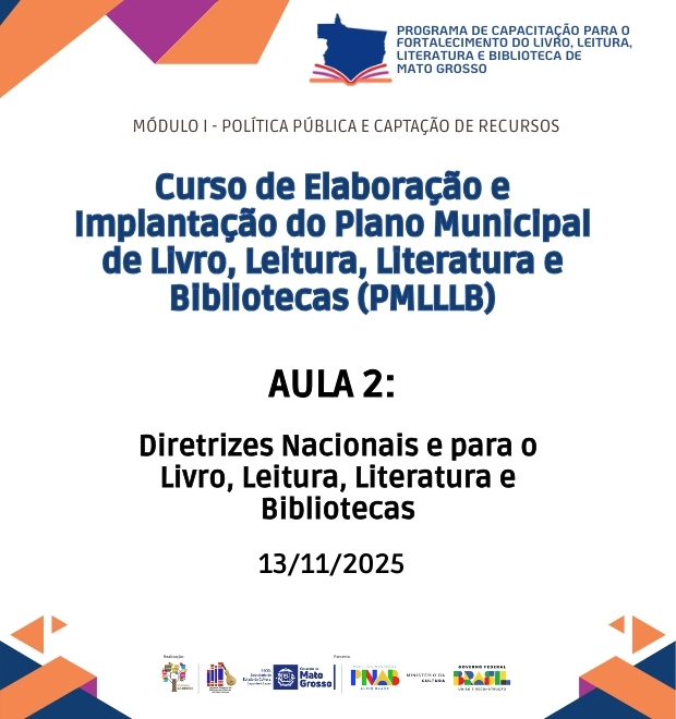 Aula 02 - Diretrizes Nacionais e para o Livro, Leitura, Literatura e Bibliotecas