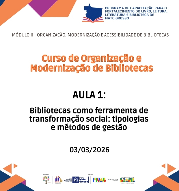 Aula 01 - Bibliotecas como ferramenta de transformação social: tipologias e métodos de gestão