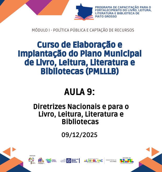 Aula 09 - Diretrizes Nacionais e para o Livro, Leitura, Literatura e Bibliotecas