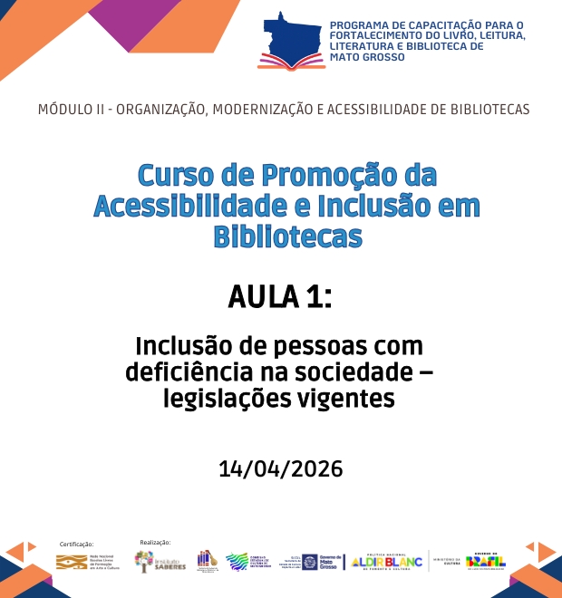 Curso 4 - Aula 01 - Inclusão de pessoas com deficiência na sociedade – legislações vigentes