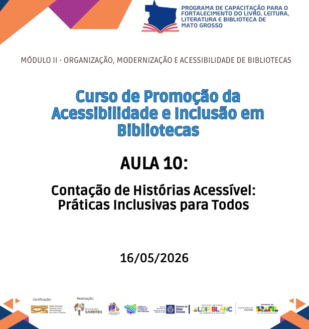 Curso 4 - Aula 10 - Contação de Histórias Acessível: Práticas Inclusivas para Todos