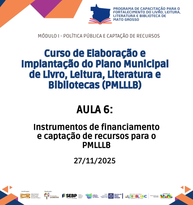 Curso 2 - Aula 06 - Instrumentos de financiamento e captação de recursos para o PMLLLB