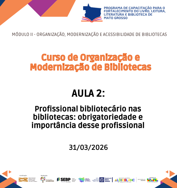 Curso 3 - Aula 02 - Profissional bibliotecário nas bibliotecas: obrigatoriedade e importância desse profissional