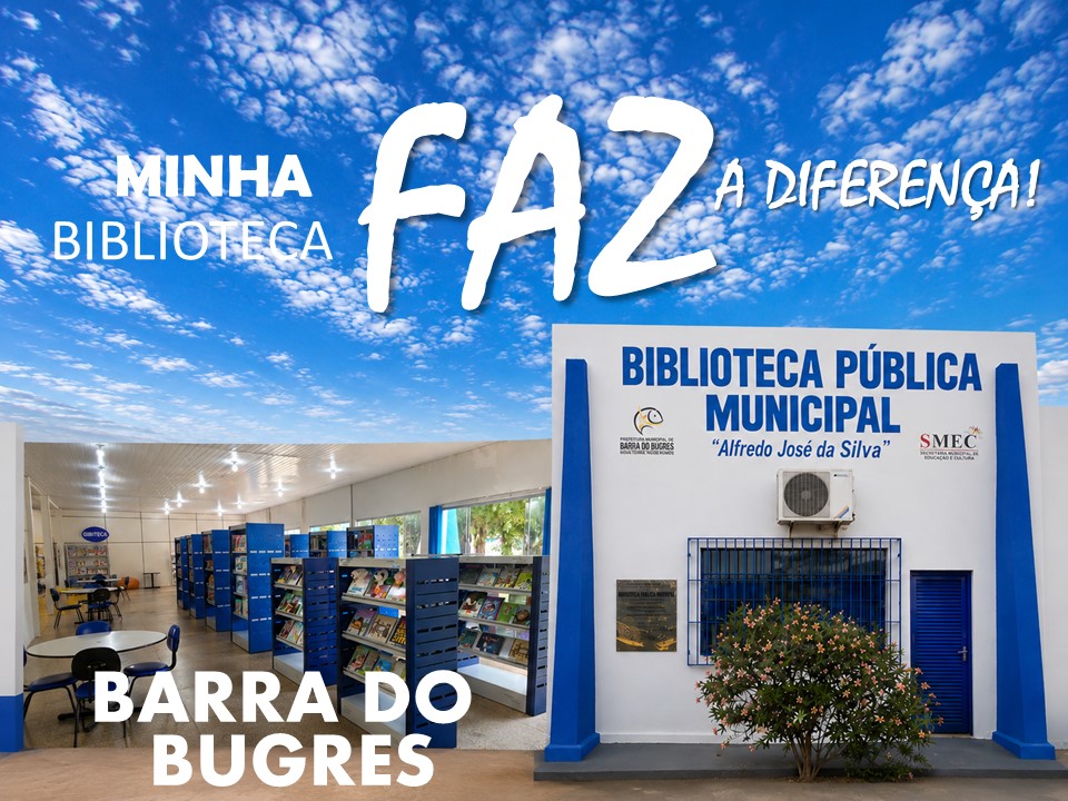 BARRA DO BUGRES - PLANO MUNICIPAL DO LIVRO, LEITURA, LITERATURA E BIBLIOTECAS